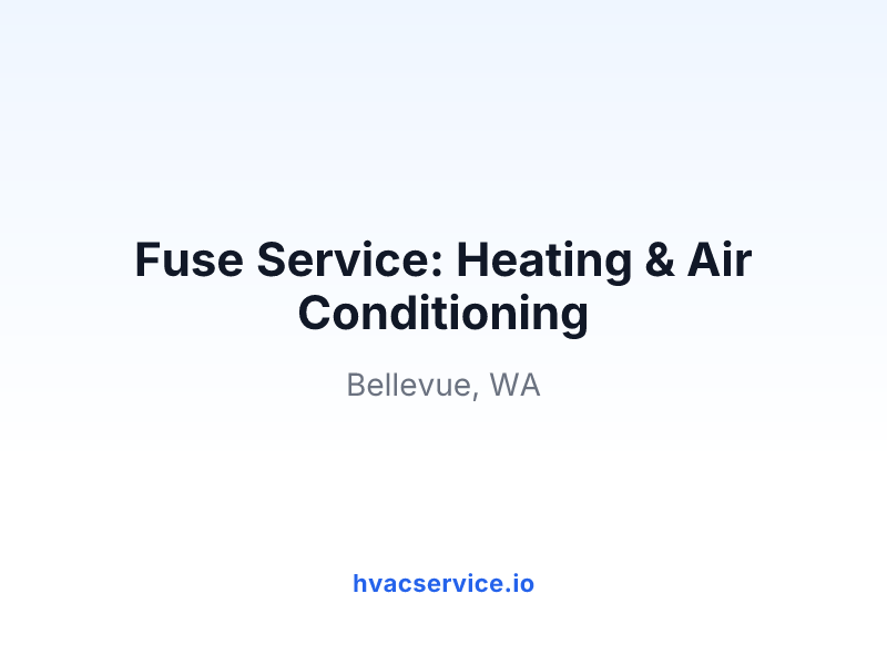 Fuse Service: Heating & Air Conditioning
