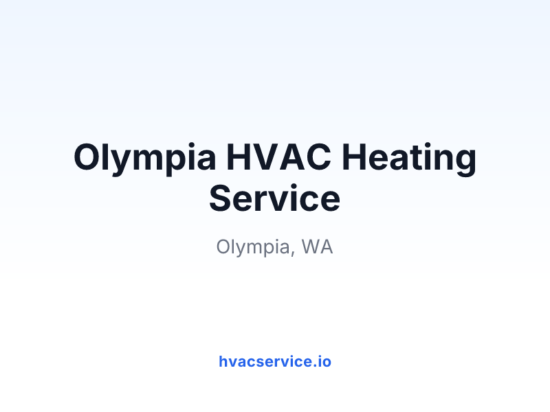 Olympia HVAC Heating Service
