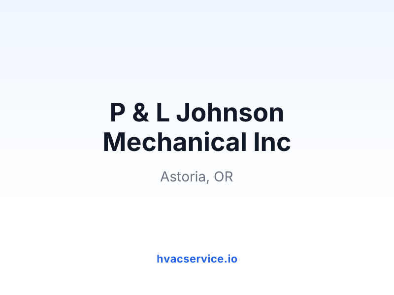 P & L Johnson Mechanical Inc
