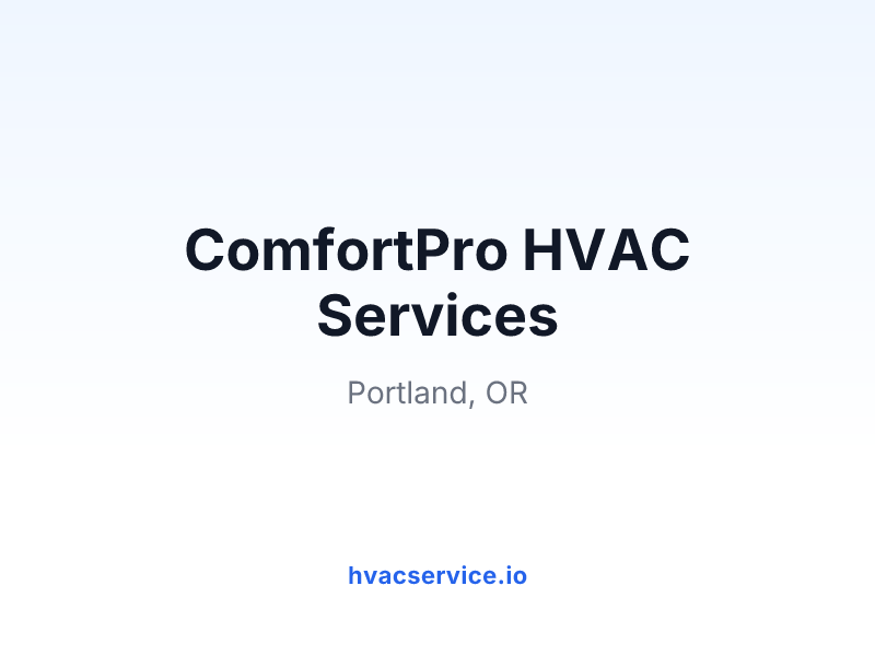 ComfortPro HVAC Services