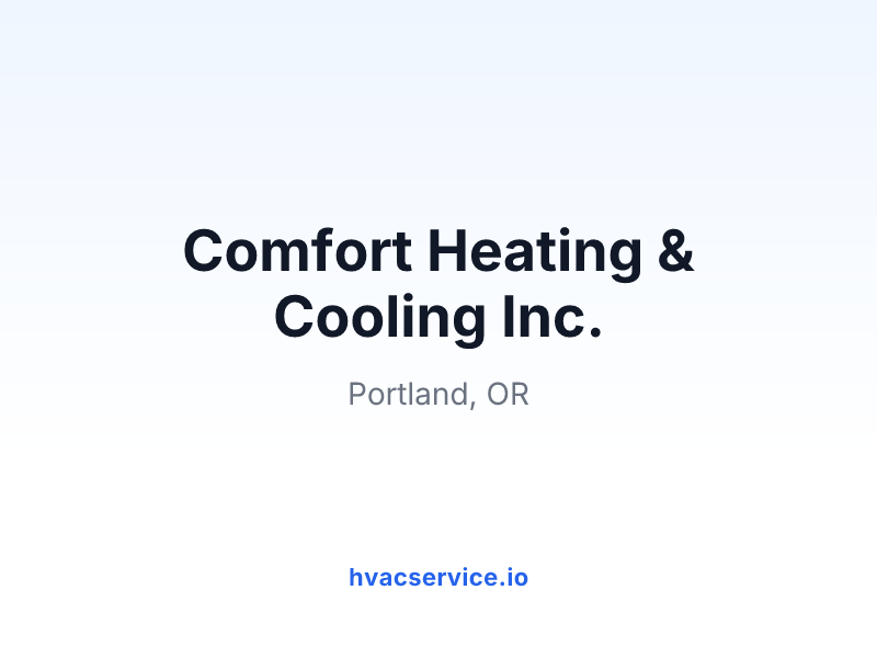 Comfort Heating & Cooling Inc.