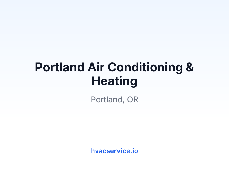 Portland Air Conditioning & Heating