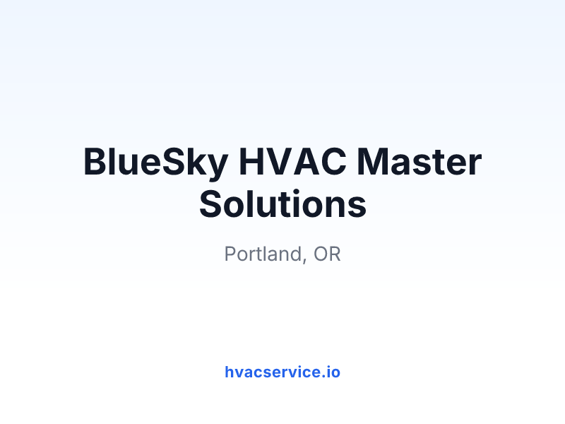 BlueSky HVAC Master Solutions