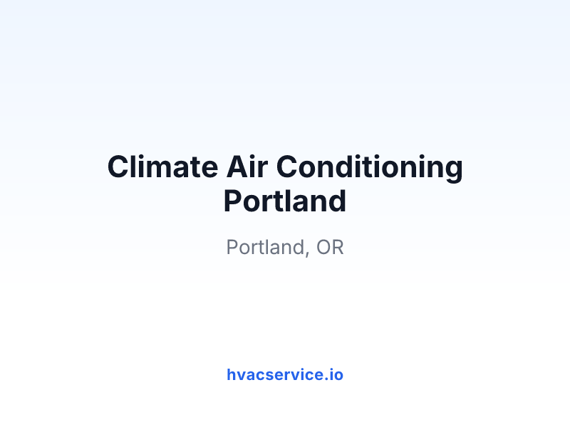 Climate Air Conditioning Portland