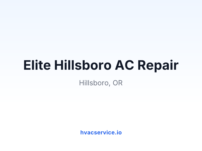 Elite Hillsboro AC Repair