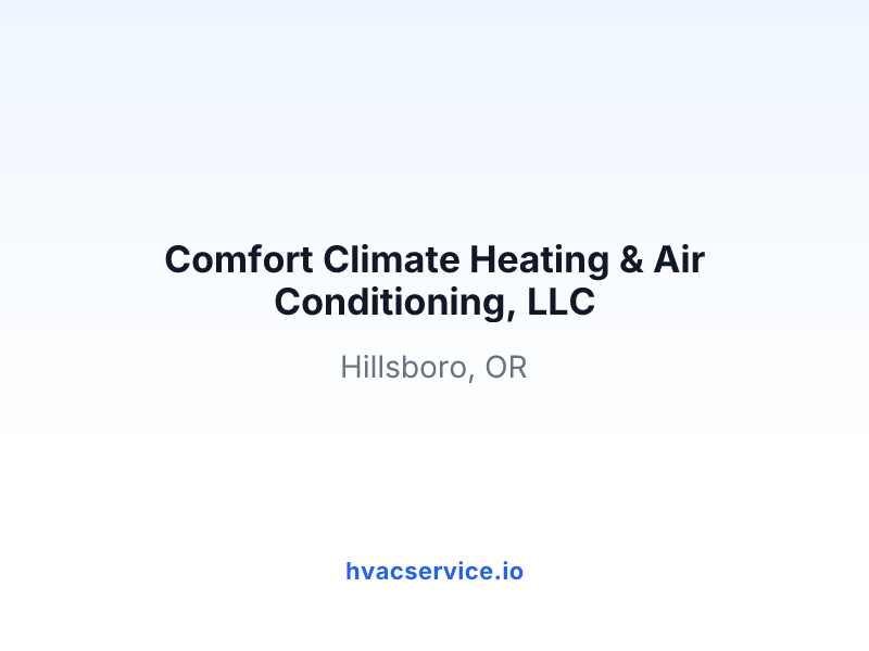 Comfort Climate Heating & Air Conditioning, LLC