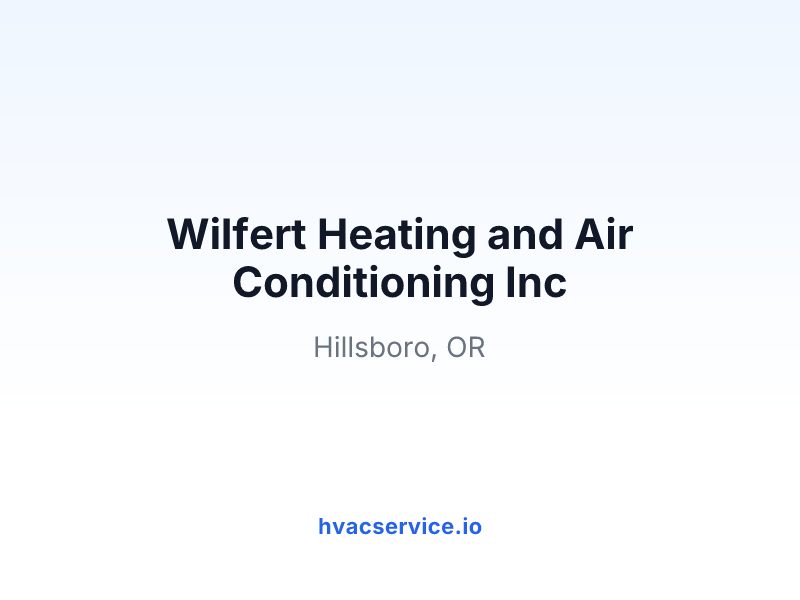 Wilfert Heating and Air Conditioning Inc
