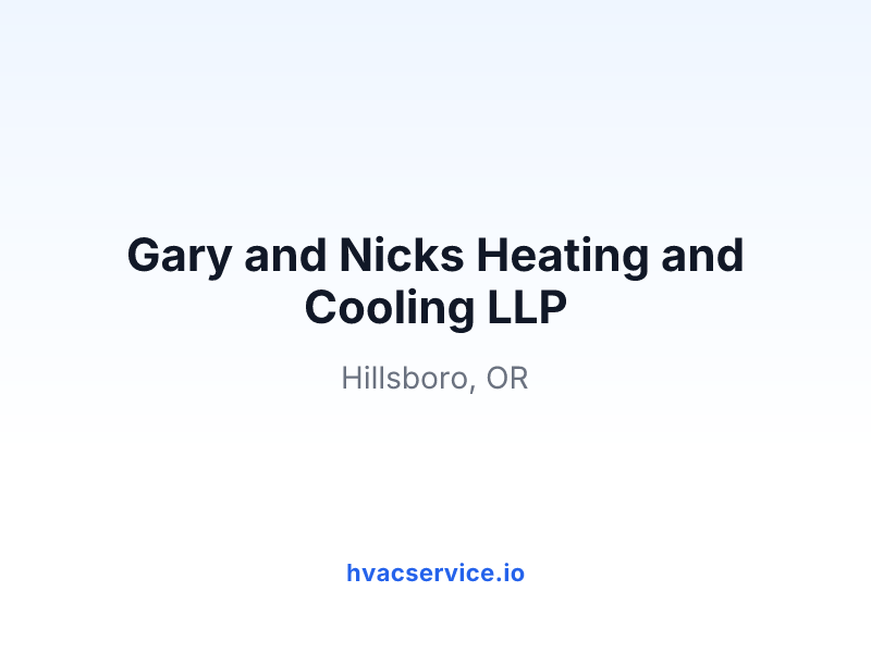 Gary and Nicks Heating and Cooling LLP