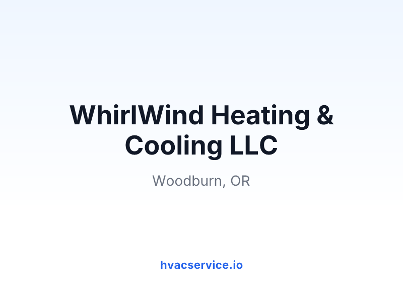 WhirlWind Heating & Cooling LLC