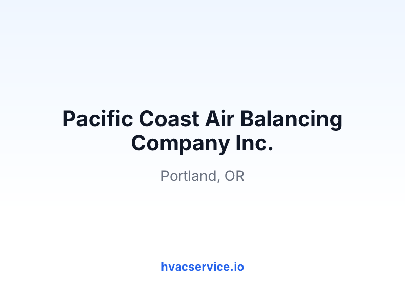 Pacific Coast Air Balancing Company Inc.