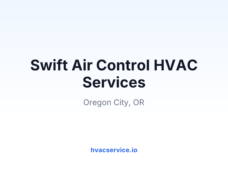 Swift Air Control HVAC Services