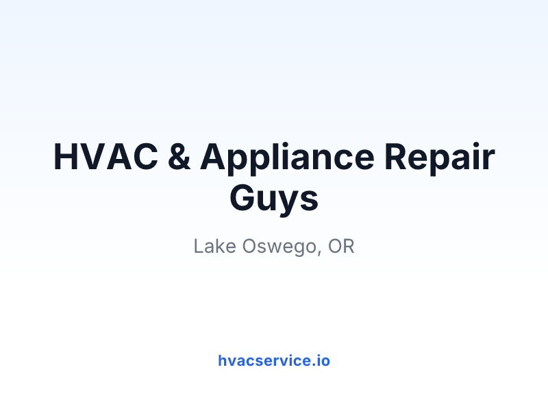 HVAC & Appliance Repair Guys