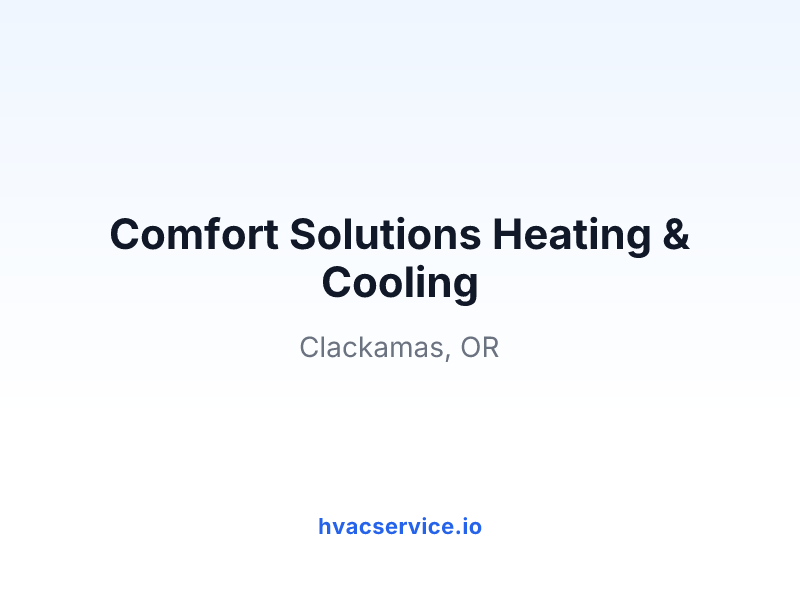 Comfort Solutions Heating & Cooling
