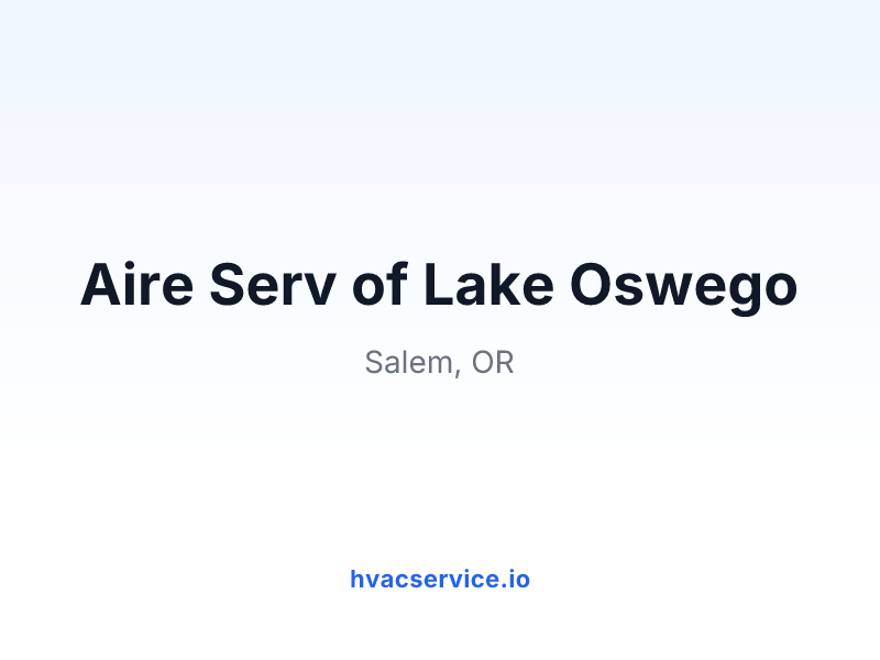 Aire Serv of Lake Oswego
