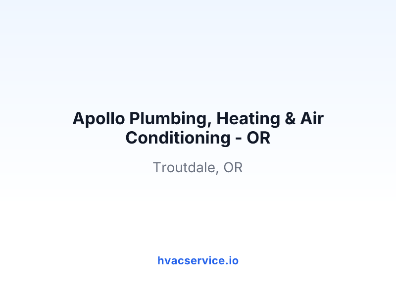 Apollo Plumbing, Heating & Air Conditioning - OR