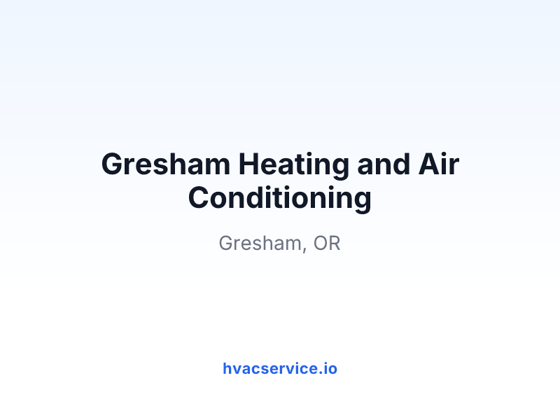 Gresham Heating and Air Conditioning