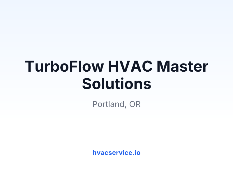 TurboFlow HVAC Master Solutions