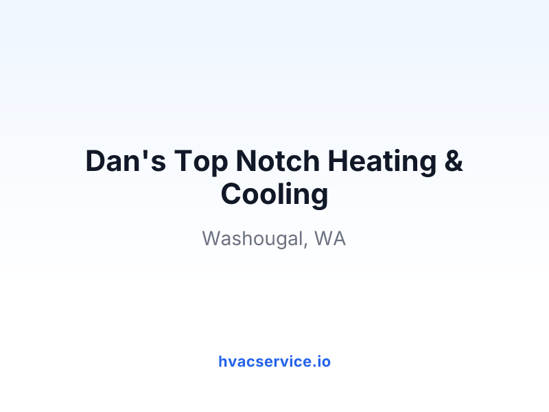 Dan's Top Notch Heating & Cooling
