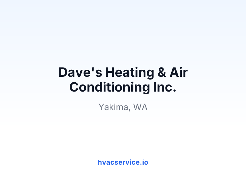 Dave's Heating & Air Conditioning Inc.