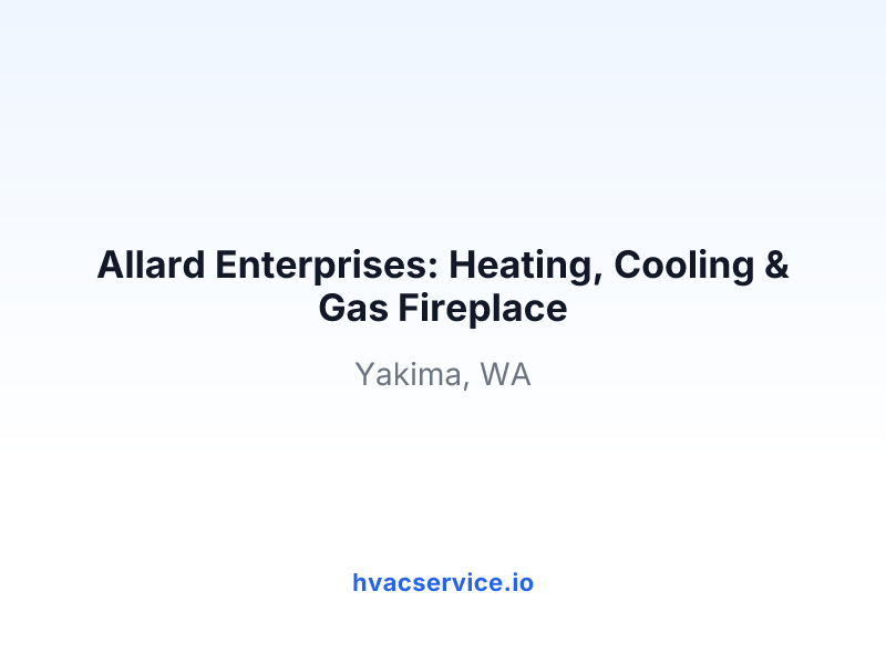 Allard Enterprises: Heating, Cooling & Gas Fireplace