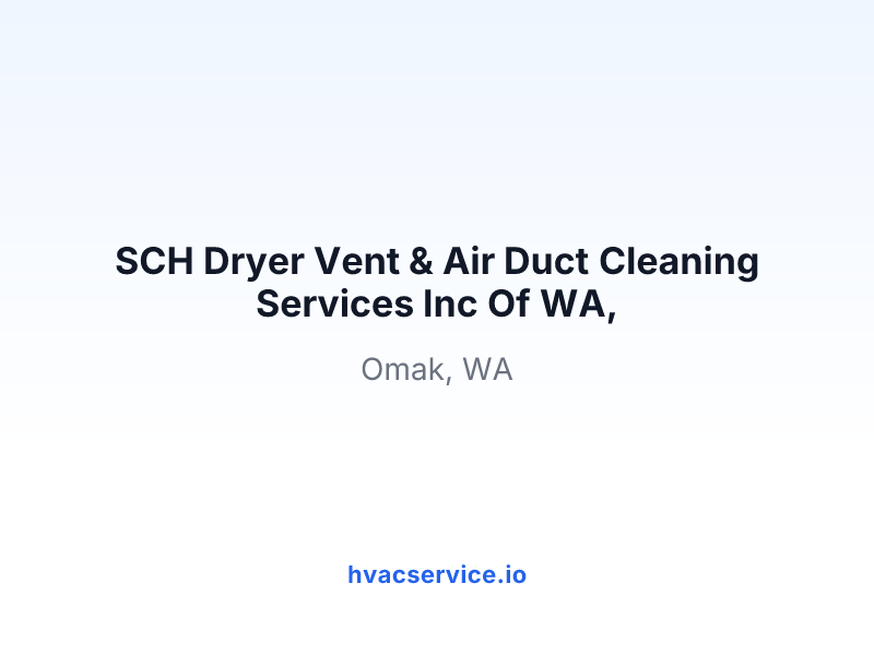 SCH Dryer Vent & Air Duct Cleaning Services Inc Of WA,
