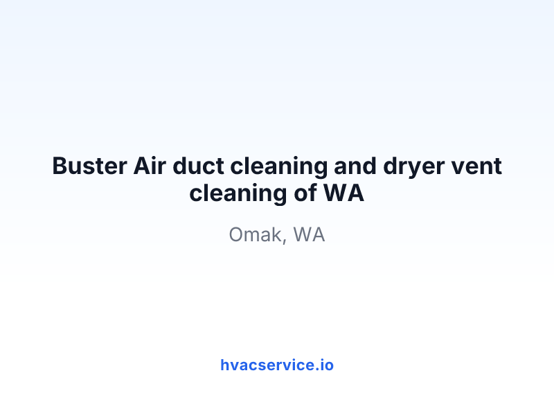 Buster Air duct cleaning and dryer vent cleaning of WA
