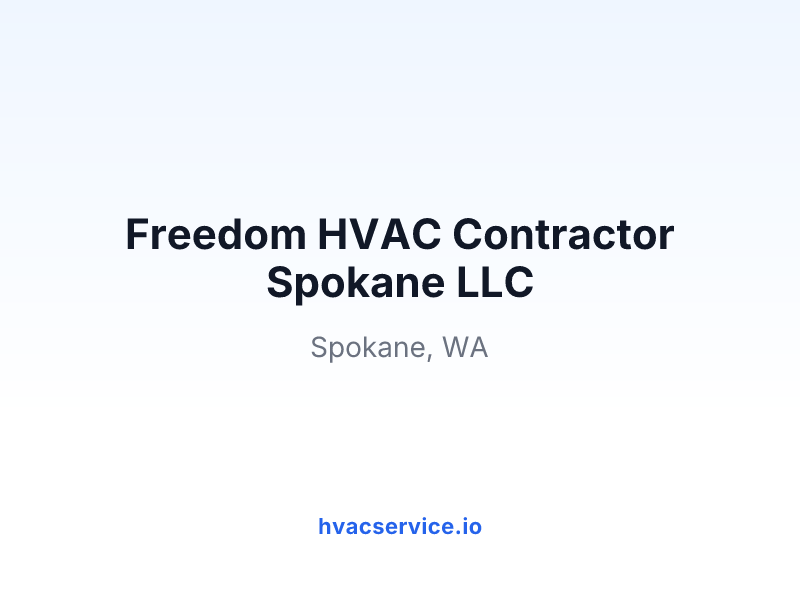 Freedom HVAC Contractor Spokane LLC