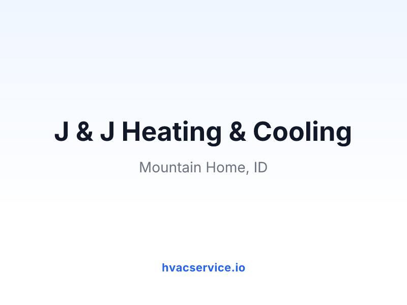 J & J Heating & Cooling
