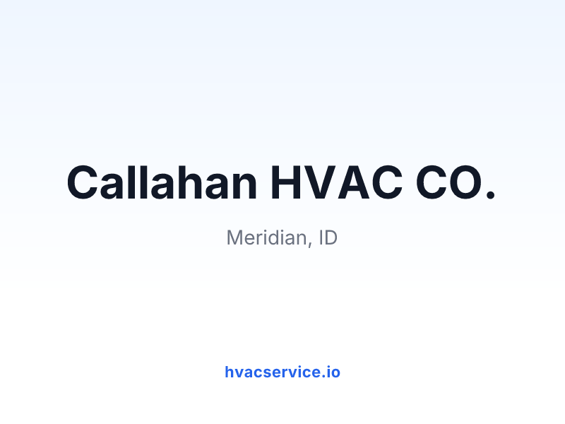 Callahan HVAC CO.