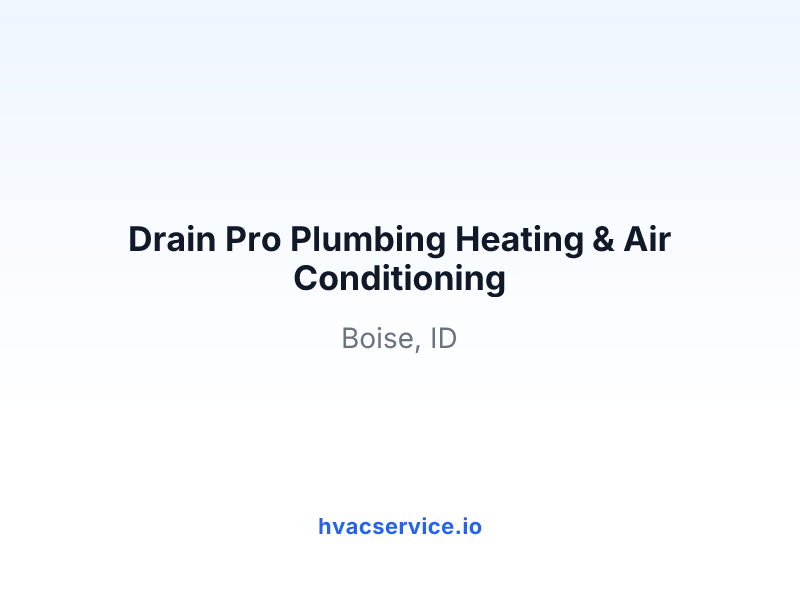 Drain Pro Plumbing Heating & Air Conditioning