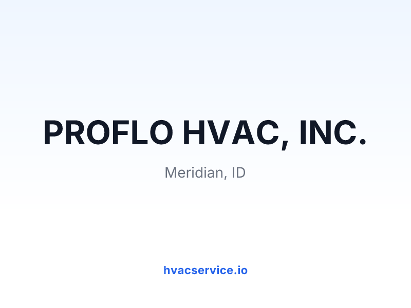 PROFLO HVAC, INC.
