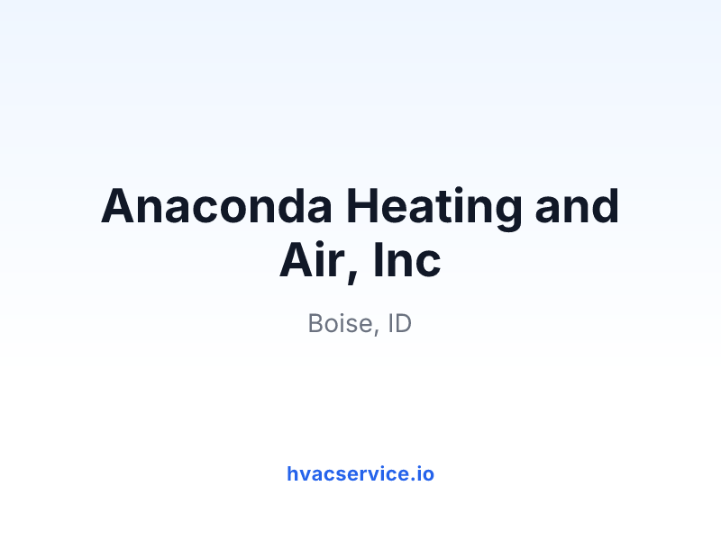 Anaconda Heating and Air, Inc