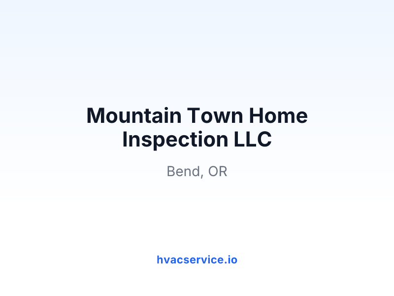 Mountain Town Home Inspection LLC