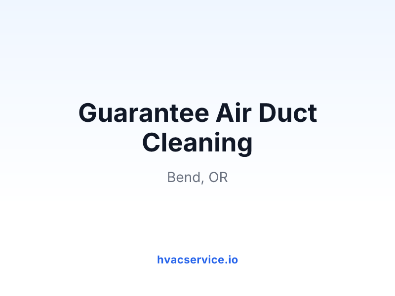 Guarantee Air Duct Cleaning