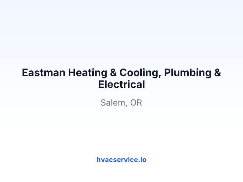 Eastman Heating & Cooling, Plumbing & Electrical