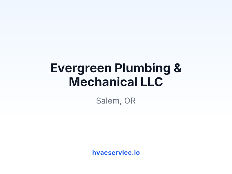 Evergreen Plumbing & Mechanical LLC