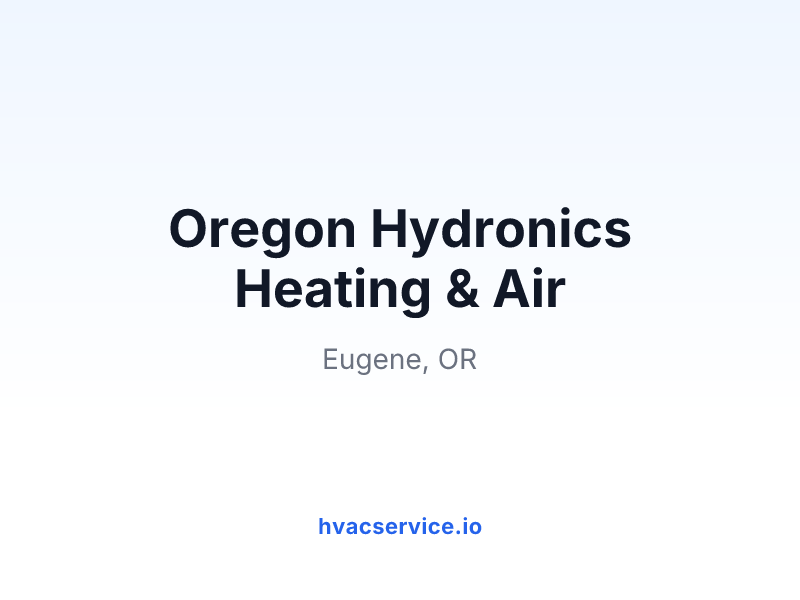 Oregon Hydronics Heating & Air