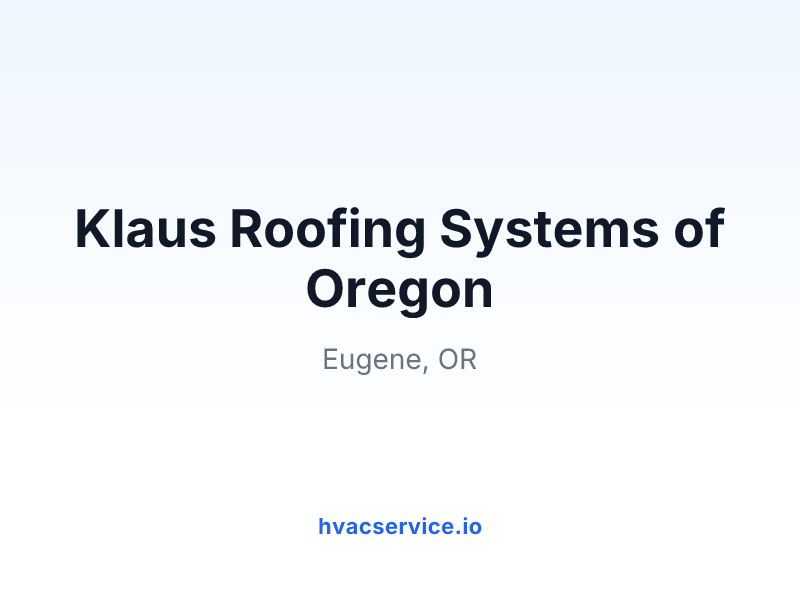 Klaus Roofing Systems of Oregon