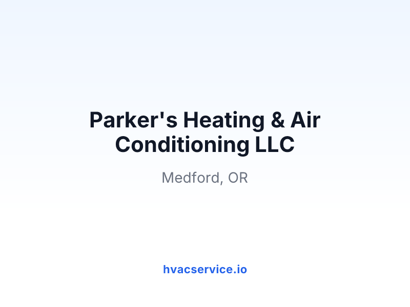 Parker's Heating & Air Conditioning LLC