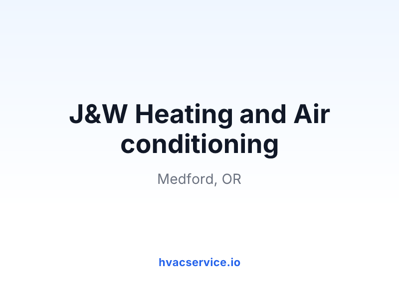 J&W Heating and Air conditioning