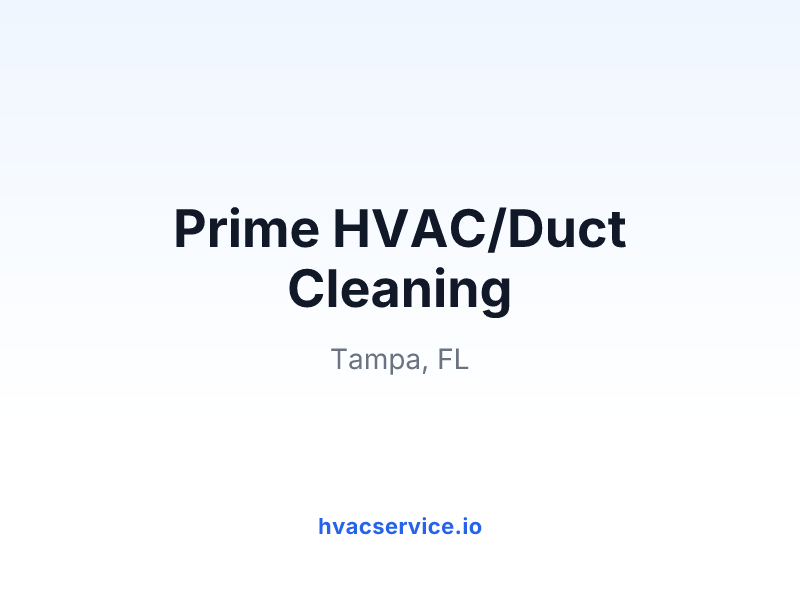Prime HVAC/Duct Cleaning