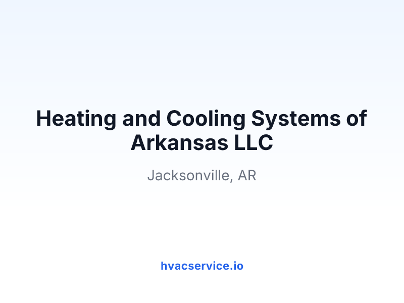 Heating and Cooling Systems of Arkansas LLC
