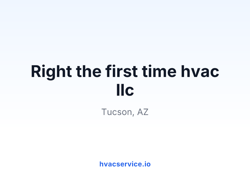 Right the first time hvac llc