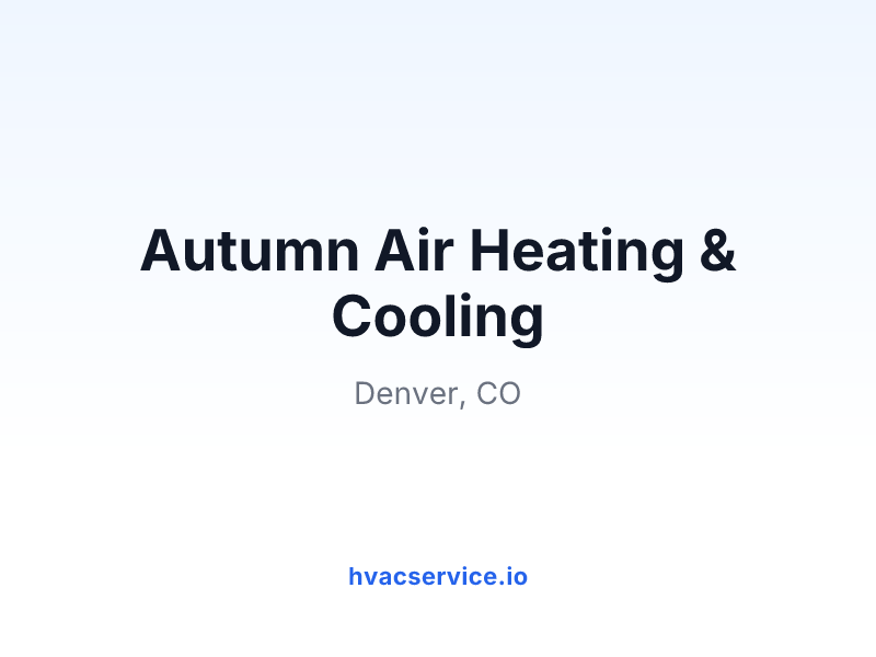 Autumn Air Heating & Cooling