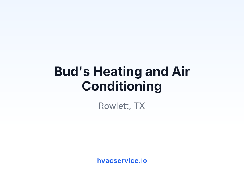 Bud's Heating and Air Conditioning