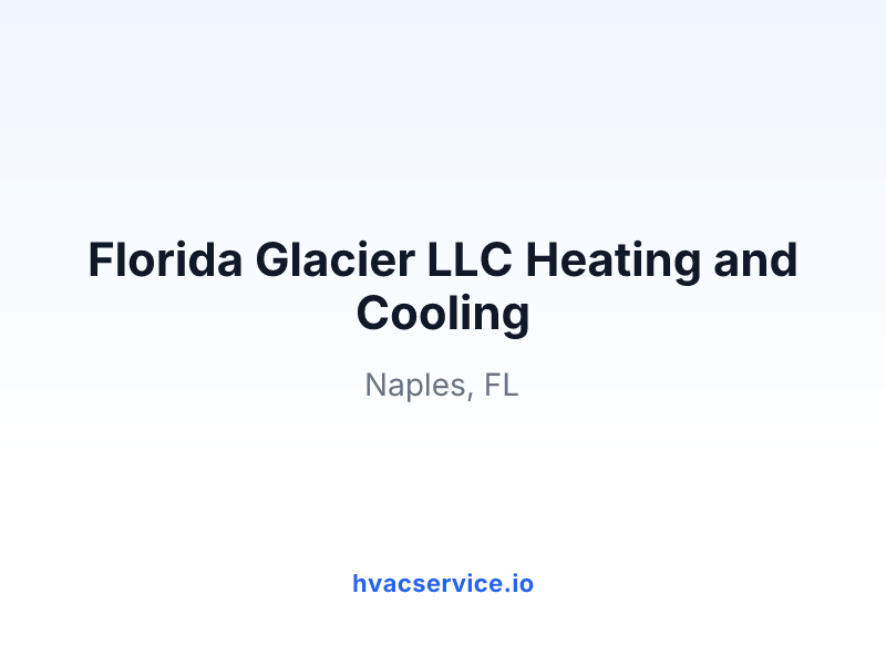 Florida Glacier LLC Heating and Cooling