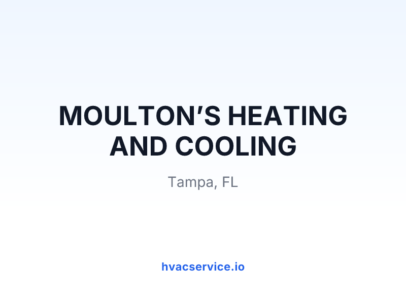 MOULTON’S HEATING AND COOLING