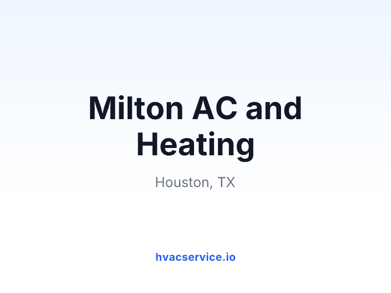 Milton AC and Heating