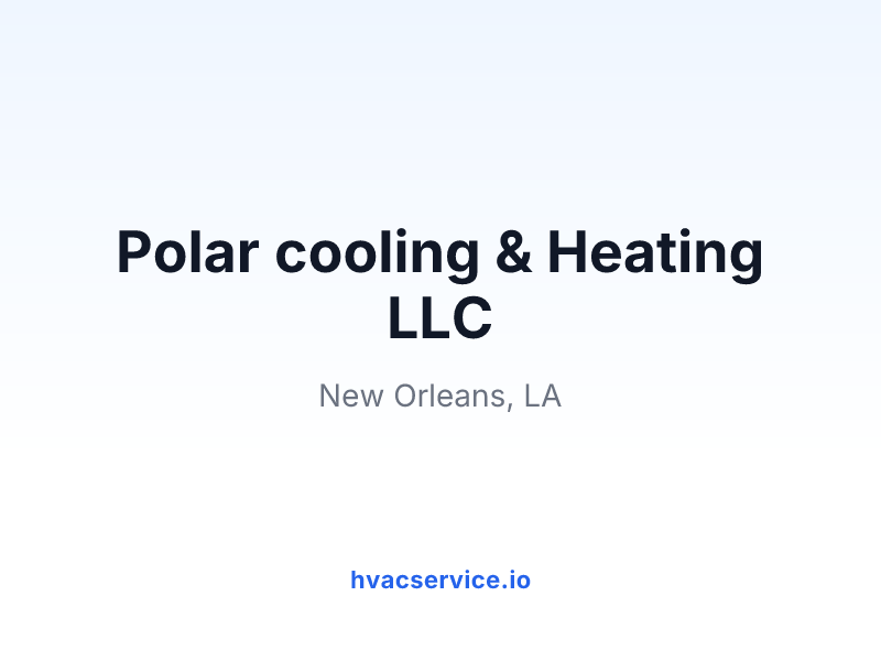 Polar cooling & Heating LLC
