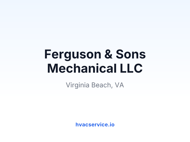 Ferguson & Sons Mechanical LLC